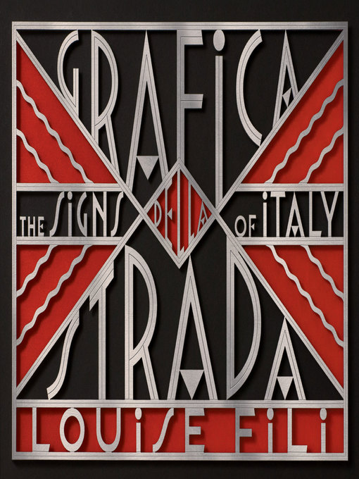 Title details for Grafica della Strada by Louise Fili - Available